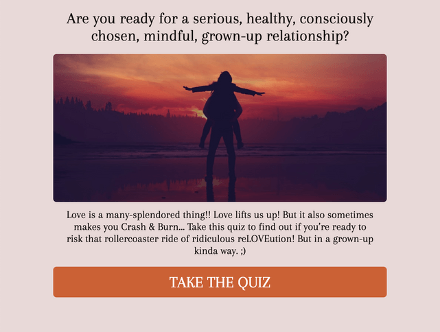 "Are you ready for a serious, healthy, consciously chosen, mindful, grown-up relationship?" quiz template cover page
